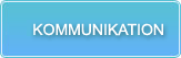KOMMUNIKATION